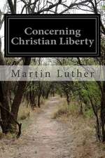 Concerning Christian Liberty