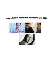 Reproductive Health and Healthy People 2020