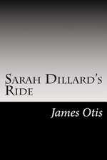 Sarah Dillard's Ride