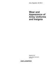 Army Regulation AR 670-1 Wear and Appearance of Army Uniforms and Insignia September 2014