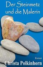 Der Steinmetz Und Die Malerin