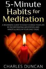 5-Minute Habits for Meditation