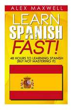 Learn Spanish Fast!