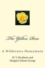 The Yellow Rose