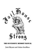 Jailhouse Strong