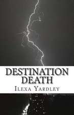 Destination Death