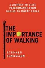 The Importance of Walking