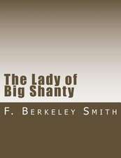 The Lady of Big Shanty