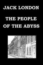 The People of the Abyss by Jack London