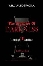 The Legacies of Darkness II