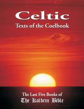 Celtic Texts of the Coelbook