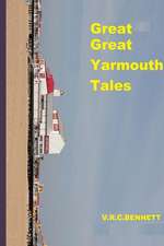 Great Great Yarmouth Tales