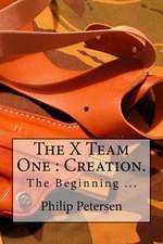 The X Team One