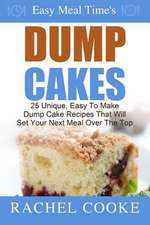 Easy Meal Time's - Dump Cake Recipes