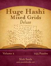 Huge Hashi Mixed Grids - Volume 2 - 255 Puzzles