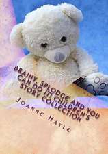 Brainy, Splodge and You Can Do It! Children's Story Collection