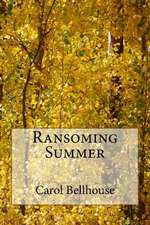 Ransoming Summer