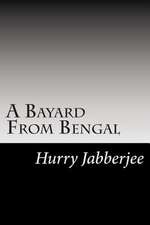 A Bayard from Bengal