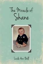 The Miracle of Shane