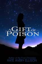 A Gift of Poison