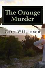 The Orange Murder