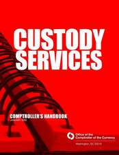 Custody Services Comptroller's Handbook January 2002