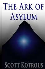 The Ark of Asylum