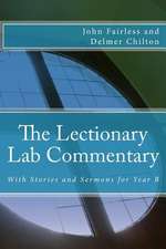 The Lectionary Lab Commentary