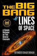 The Big Bang and Lines of Space