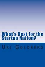 What's Next for the Startup Nation?