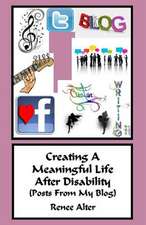 Creating a Meaningful Life After Disability