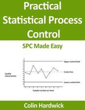 Practical Statistical Process Control