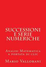 Successioni E Serie Numeriche