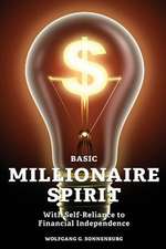 Basic Millionaire Spirit