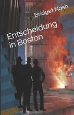 Entscheidung in Boston