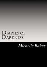 Diaries of Darkness