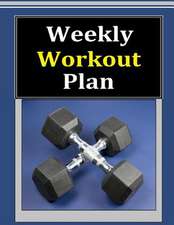 Weekly Workout Plan