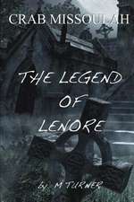 Crab Missoulah and the Legend of Lenore