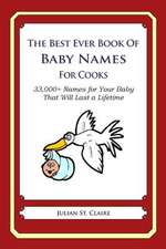 The Best Ever Book of Baby Names for Cooks