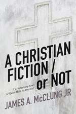 A Christian Fiction / Or Not