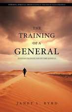 The Training of a General