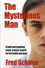 The Mysterious Man