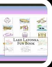 Lake Latonka Fun Book