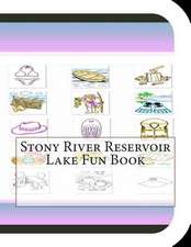 Stony River Reservoir Lake Fun Book