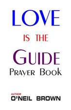 Love Is the Guide