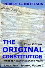 The Original Constitution, Volume I