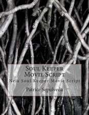 Soul Keeper Movie Script