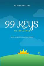 99 Keys to Influence