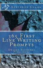 365 First Line Writing Prompts