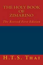 The Holy Book of Zimarino (the Revised First Edition)